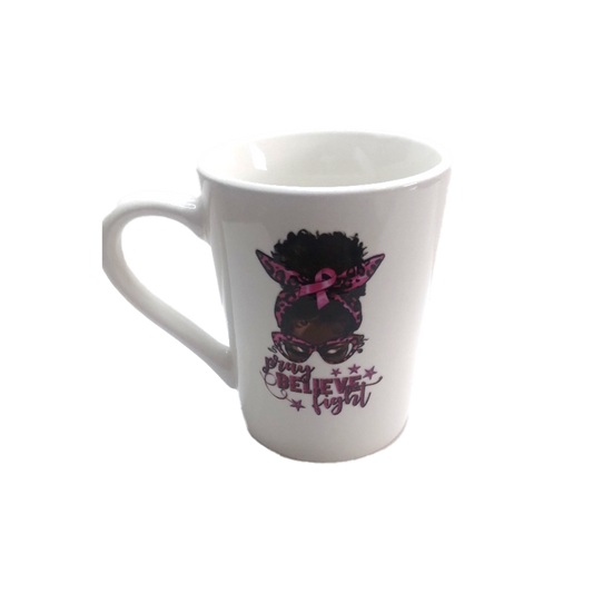 Pray Believe Fight 16oz Mug